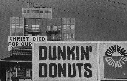 Christ Died for our Dunkin Donuts