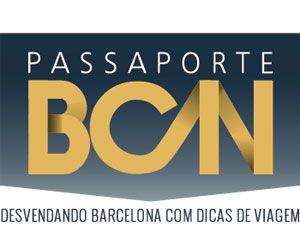Passaporte BCN: O Guia Para Quem Quer Visitar ou Revisitar Barcelona Passaporte BCN: O Guia Para Quem Quer Visitar ou Revisitar Barcelona